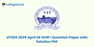 VITEEE 2025 April 26 Shift 1 Question Paper (Available): Download Solutions with Answer Key